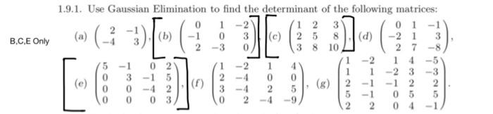 Solved 1.9.1. Use Gaussian Elimination to find the | Chegg.com