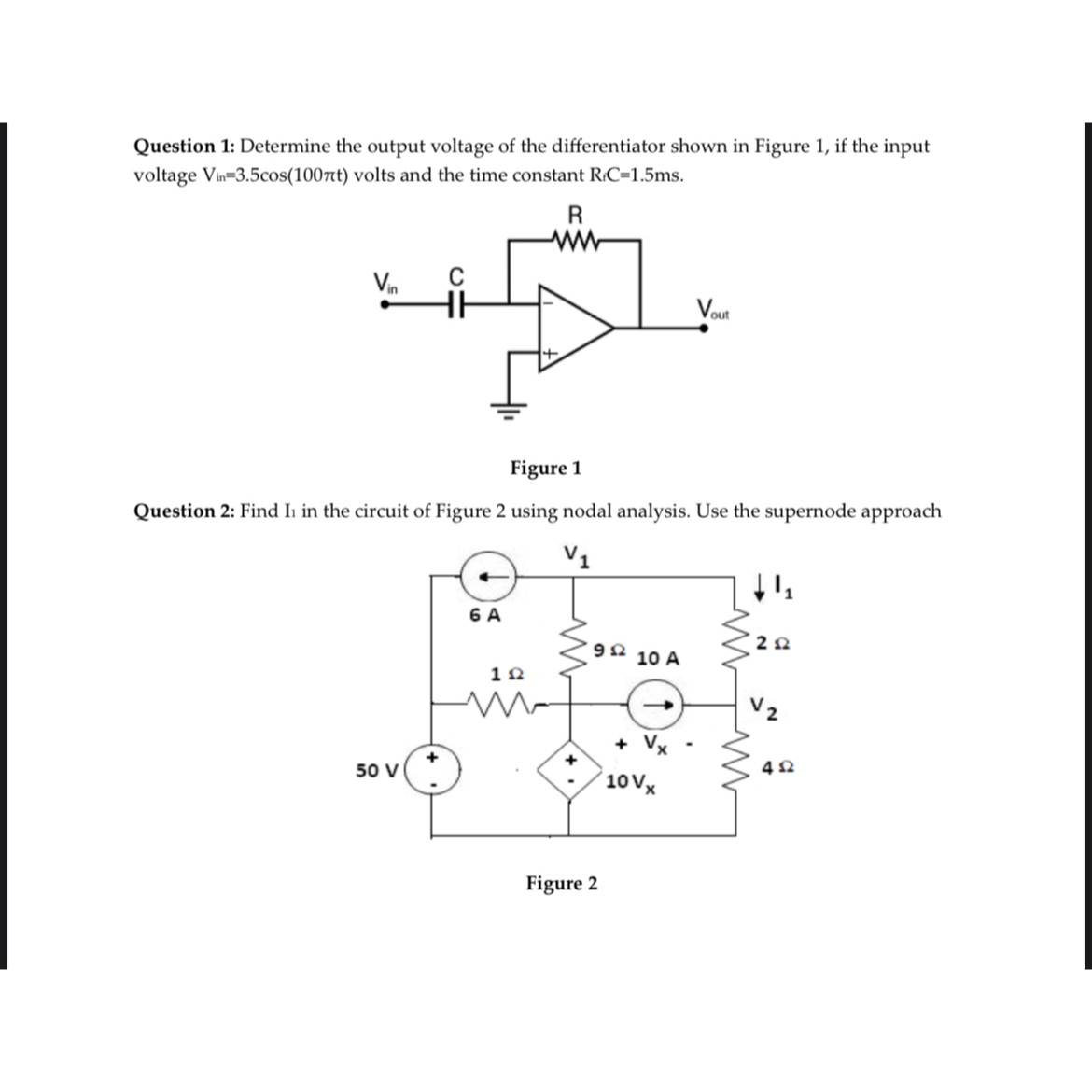 Solved Question 1: Determine the output voltage of the | Chegg.com