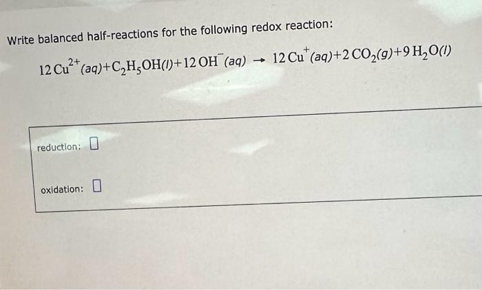 Solved Write Balanced Half Reactions For The Following Redox 4091