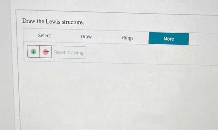 Solved Provide the molecular formula and Lewis structure, | Chegg.com