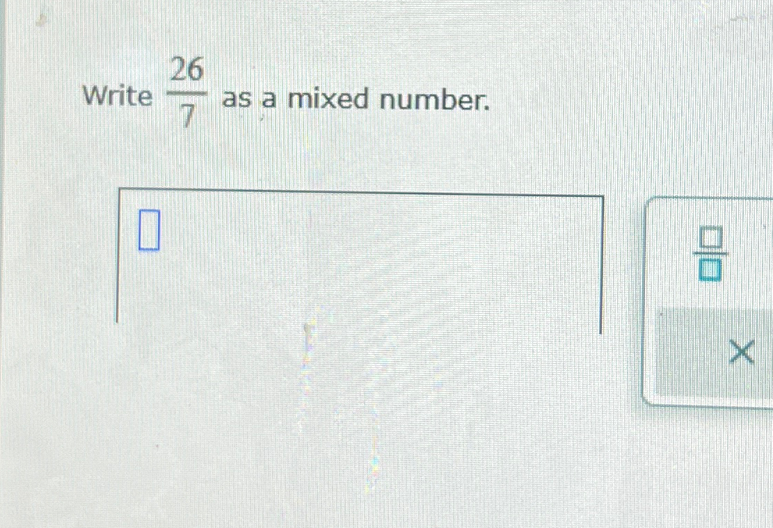 solved-write-267-as-a-mixed-number-chegg