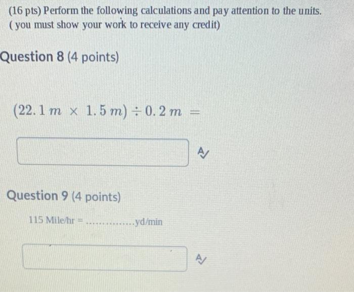 Solved (16 pts) Perform the following calculations and pay | Chegg.com