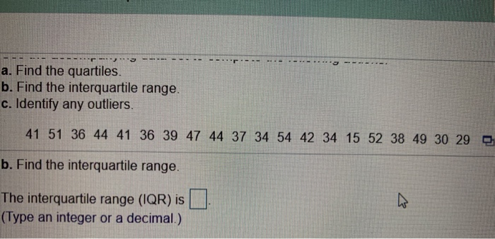 Solved A. Find The Quartiles. B. Find The Interquartile | Chegg.com