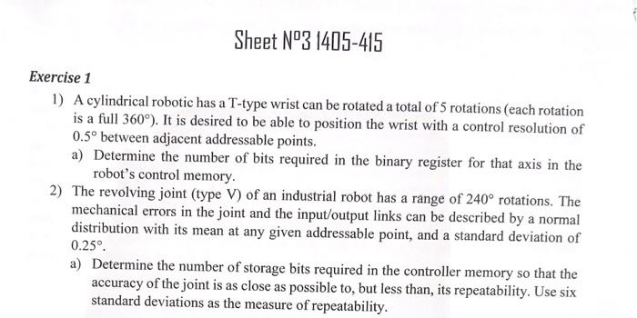 Solved Sheet N°31405-415 Exercise 1 1) A cylindrical robotic | Chegg.com