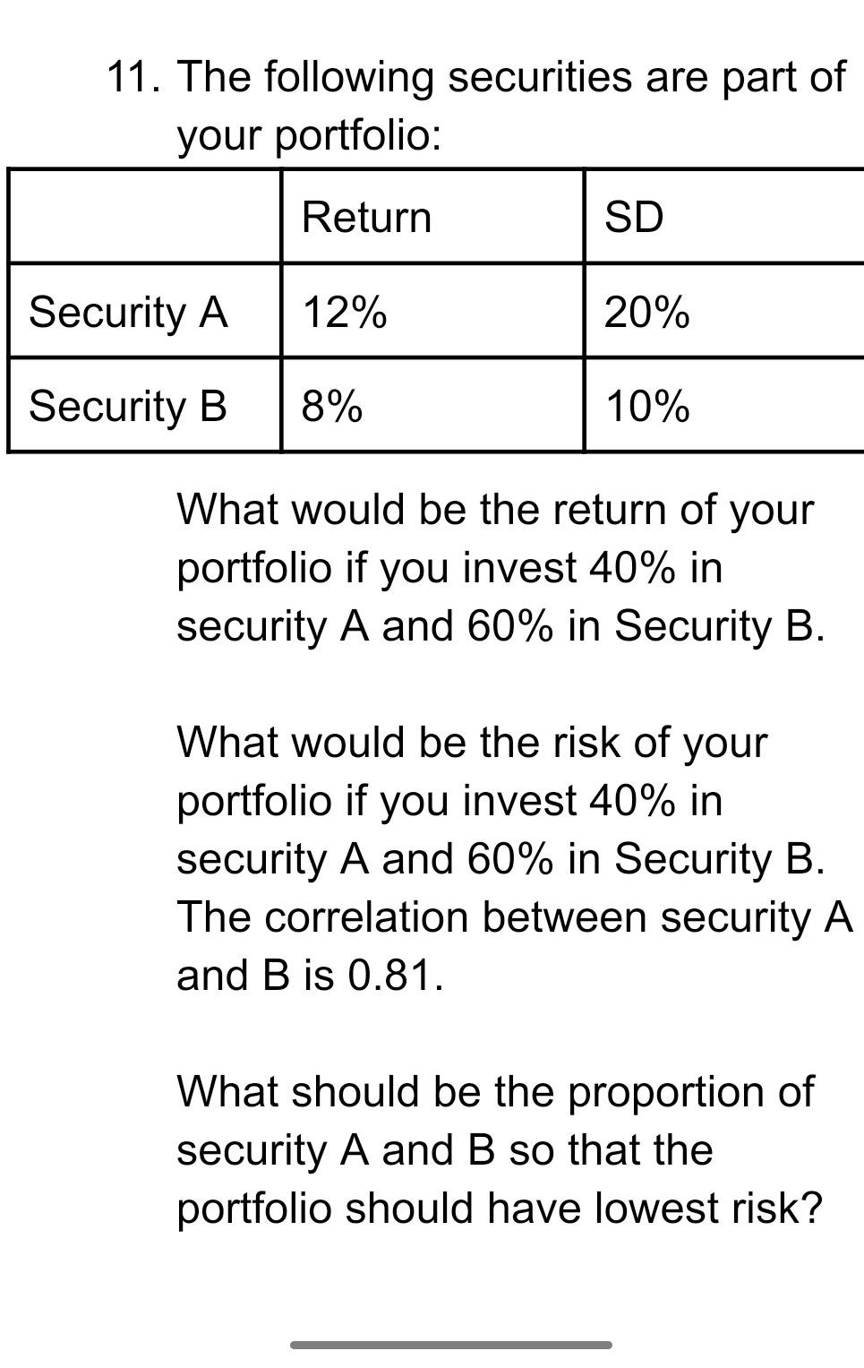 Solved 11. The Following Securities Are Part Of Your | Chegg.com