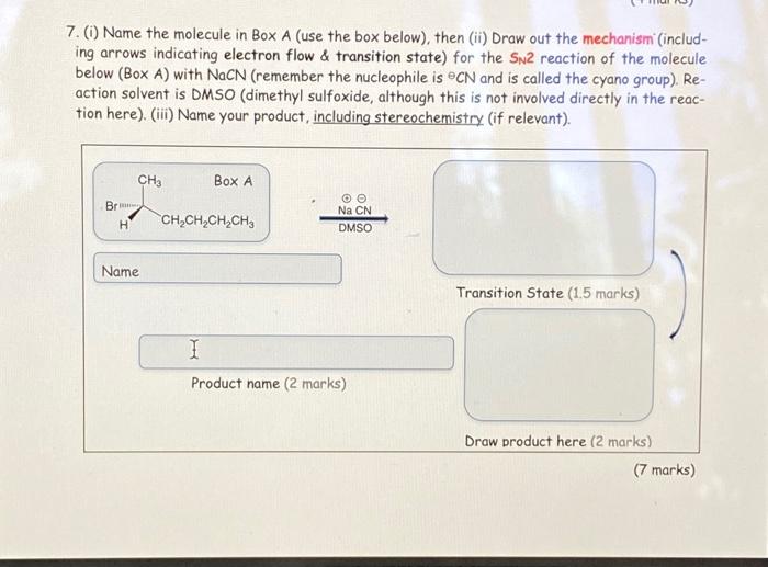 Solved 7. (i) Name the molecule in Box A (use the box | Chegg.com