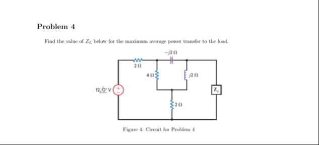 Solved Find the value of ZL ﻿below for the maximum average | Chegg.com