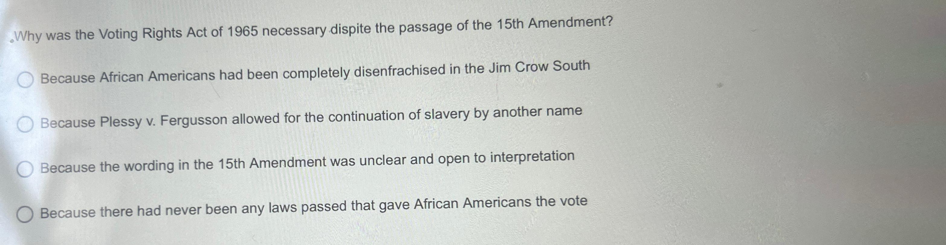 solved-why-was-the-voting-rights-act-of-1965-necessary-chegg