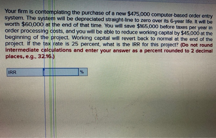 Solved Your Firm Is Contemplating The Purchase Of A New | Chegg.com