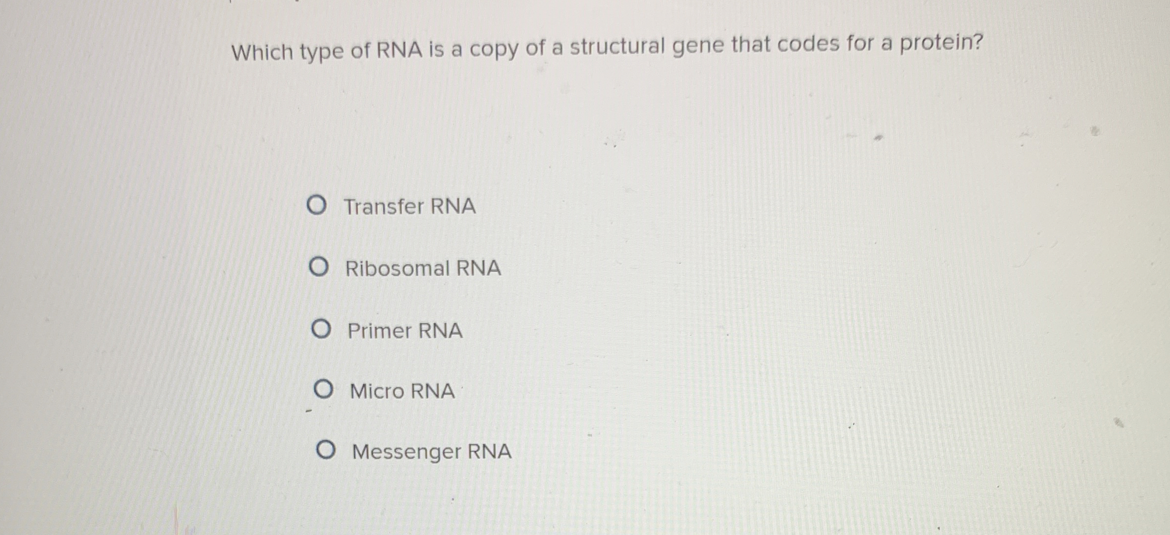 Solved Which type of RNA is a copy of a structural gene that | Chegg.com