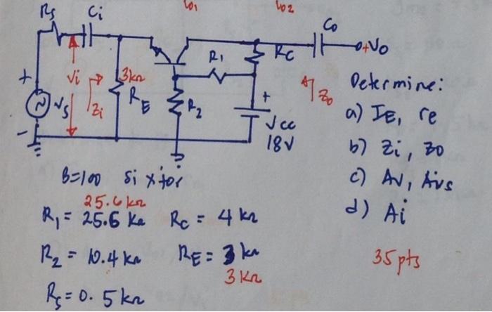 201 โ RS Ci htt Vi 3kn NS2₁ # B=100 Sixtor 25.6k R₁ = 25.6 Ka Rc = 4 km 1₂ = 10.4 km RE: 3 km 3 kn R₂ = 0.5 km 102 RETHONO *7