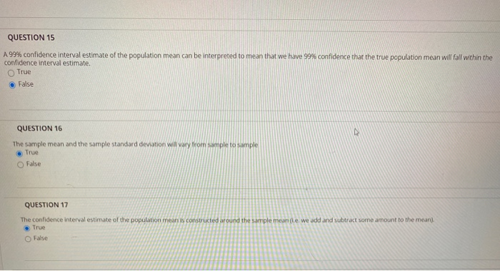 Solved QUESTION 15 A 99% confidence interval estimate of the | Chegg.com