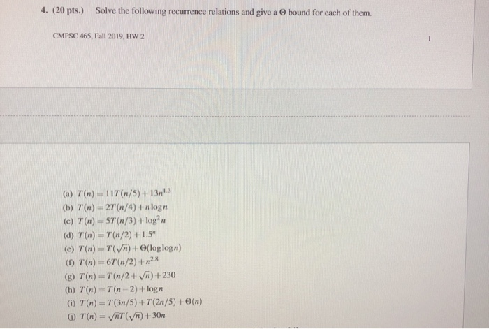 Solved 4. (20 pts.) Solve the following recurrence relations | Chegg.com