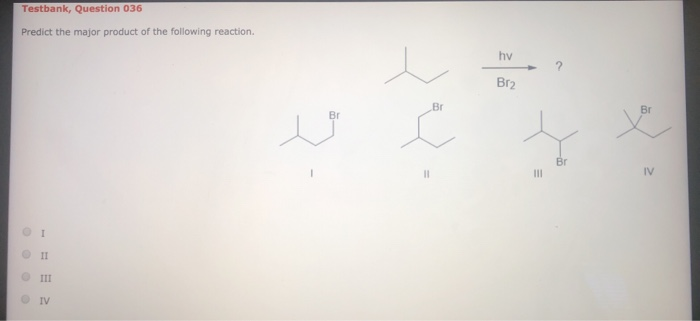 Solved Testbank Question 036 Predict The Major Product O Chegg Com