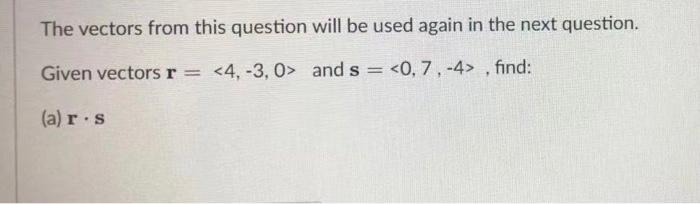 Solved The vectors from this question will be used again in | Chegg.com