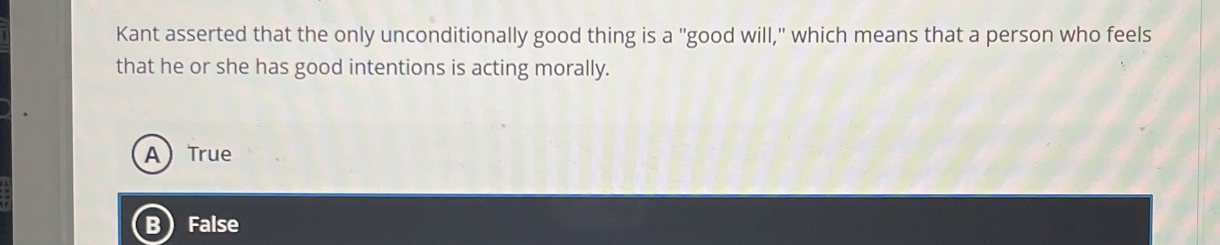 Solved Kant asserted that the only unconditionally good | Chegg.com
