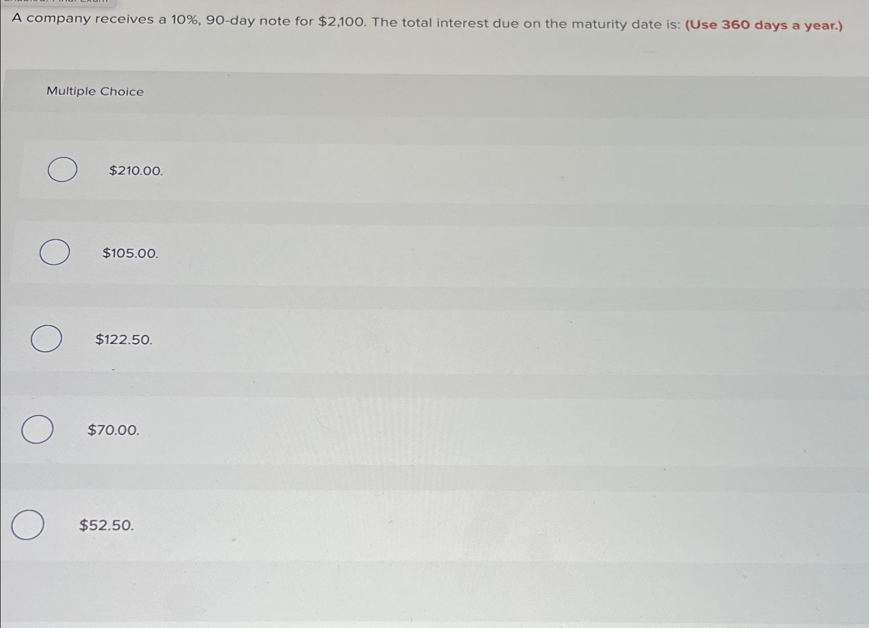 Solved A company receives a 10%,90-day note for $2,100. ﻿The | Chegg.com