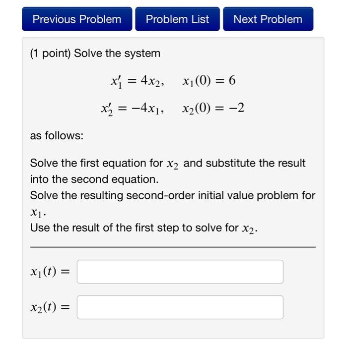 Solved (1 point) Solve the system | Chegg.com