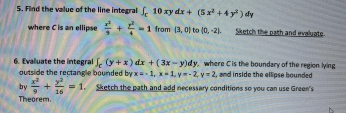 5 Find The Value Of The Line Integral Sc 10 Xy Dx Chegg Com
