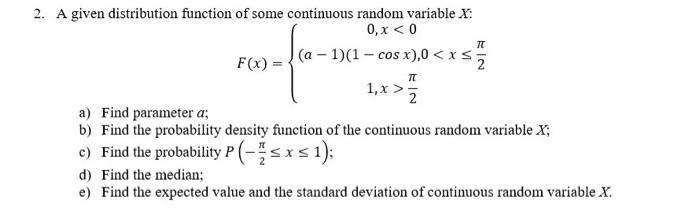 Solved 2. A given distribution function of some continuous | Chegg.com