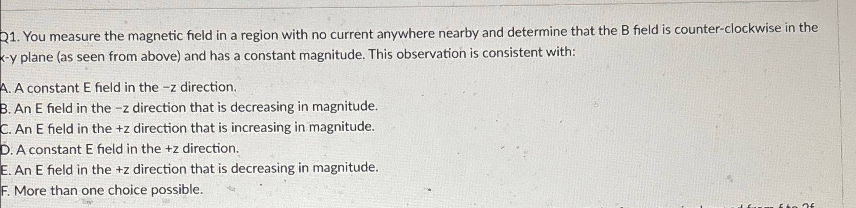 Solved Q1. ﻿You measure the magnetic field in a region with | Chegg.com