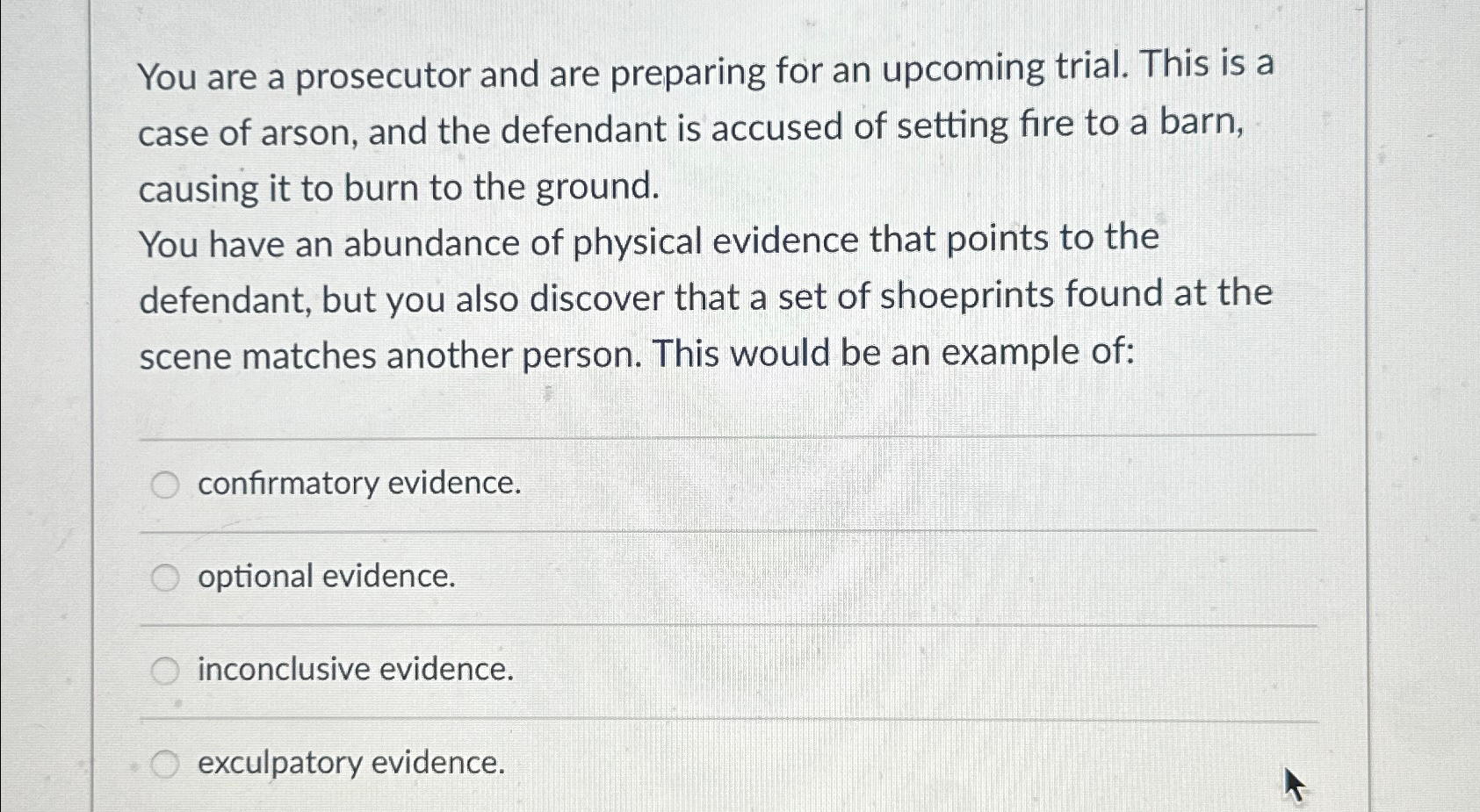 Solved You are a prosecutor and are preparing for an | Chegg.com