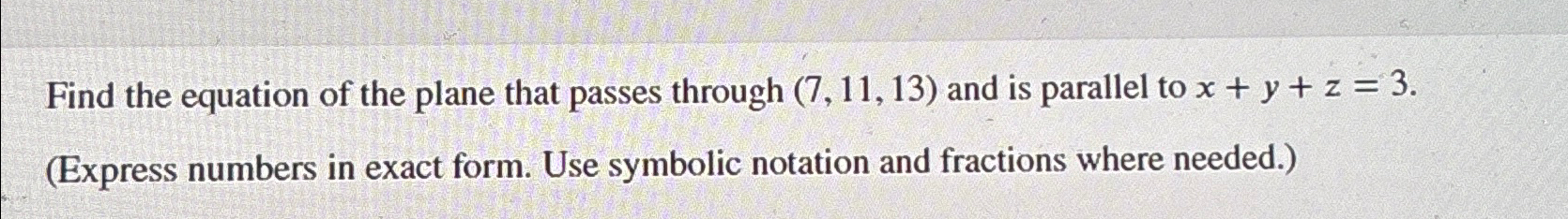 Solved Find The Equation Of The Plane That Passes Through | Chegg.com