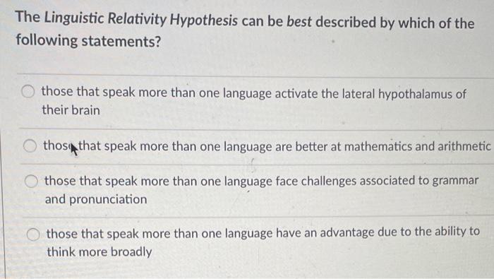 solved-the-linguistic-relativity-hypothesis-can-be-best