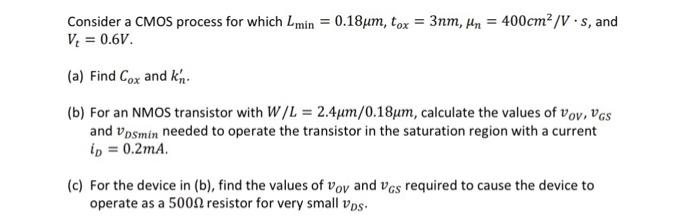 Solved Consider a CMOS process for which Lmin=0.18μm,tox=3 | Chegg.com