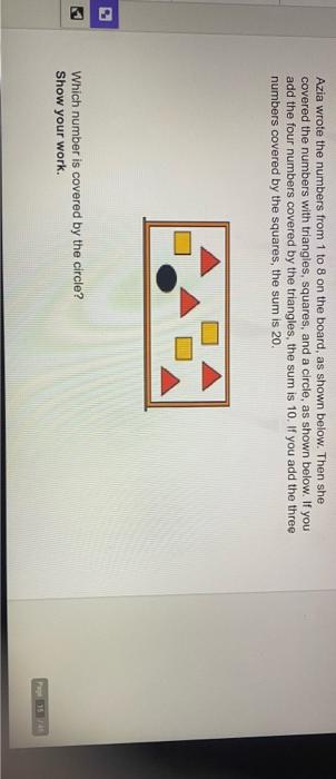 Azia wrote the numbers from 1 to 8 on the board, as shown below. Then she covered the numbers with triangles, squares, and a 