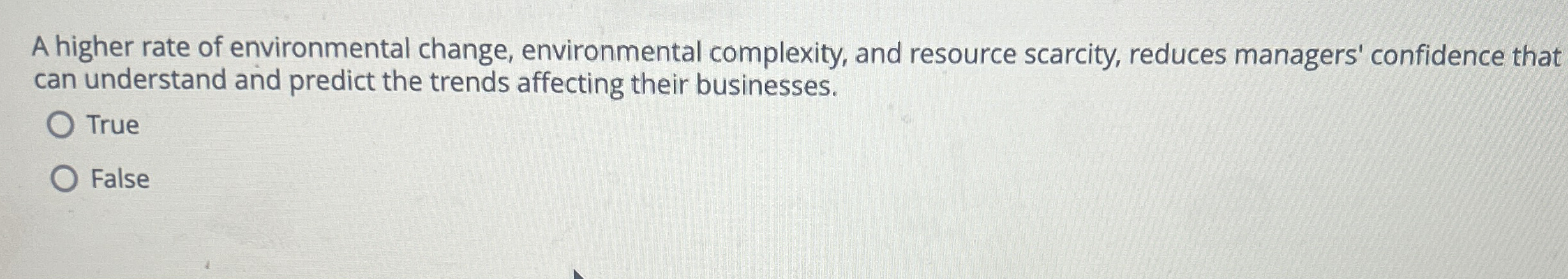 A higher rate of environmental change, environmental | Chegg.com