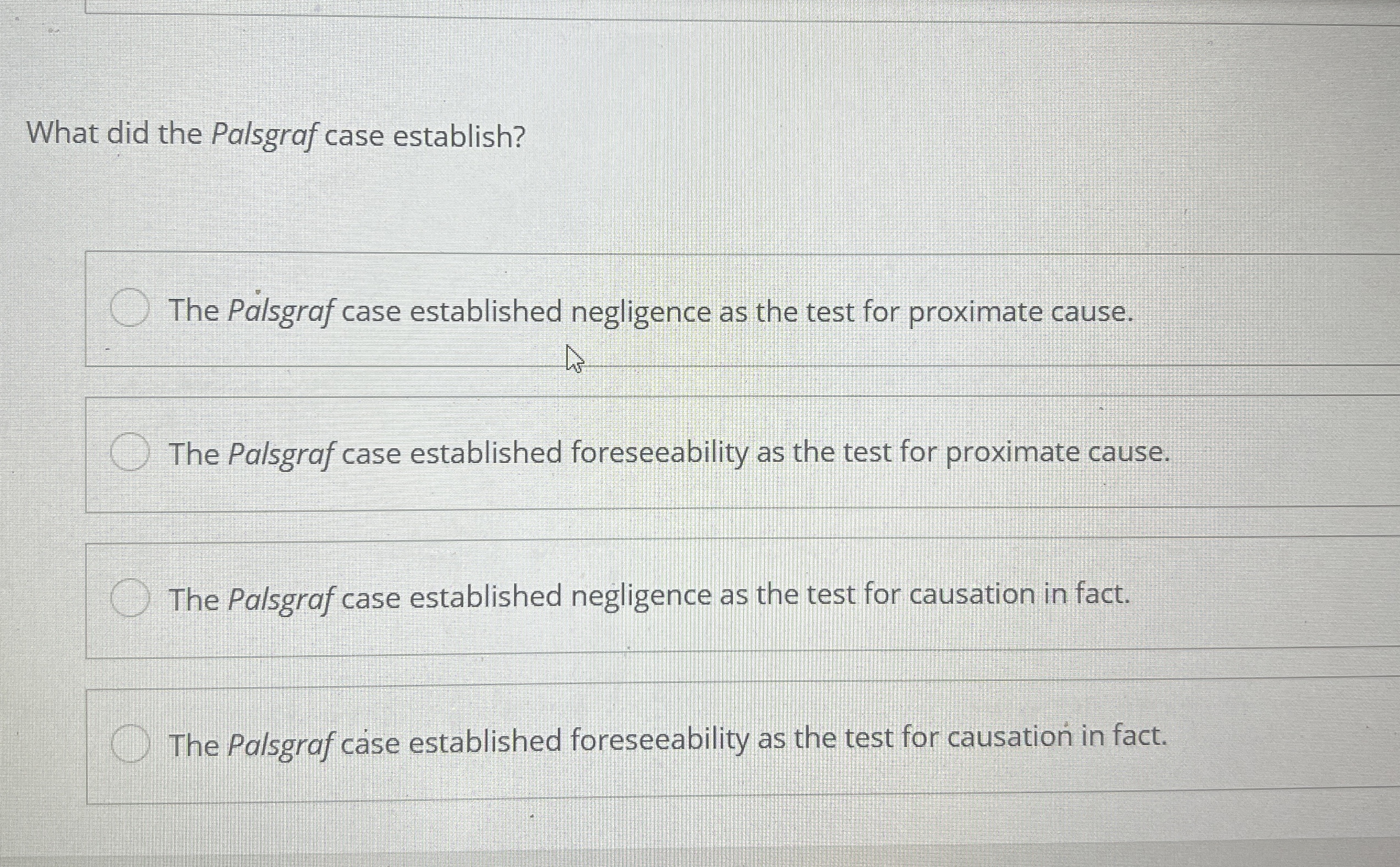 Solved What did the Palsgraf case establish?The Palsgraf