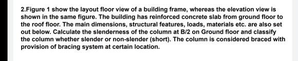 Solved 2.Figure 1 show the layout floor view of a building | Chegg.com