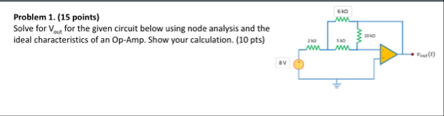 Solved Problem 1. (15 ﻿points)Solve for Vout ﻿for the given | Chegg.com