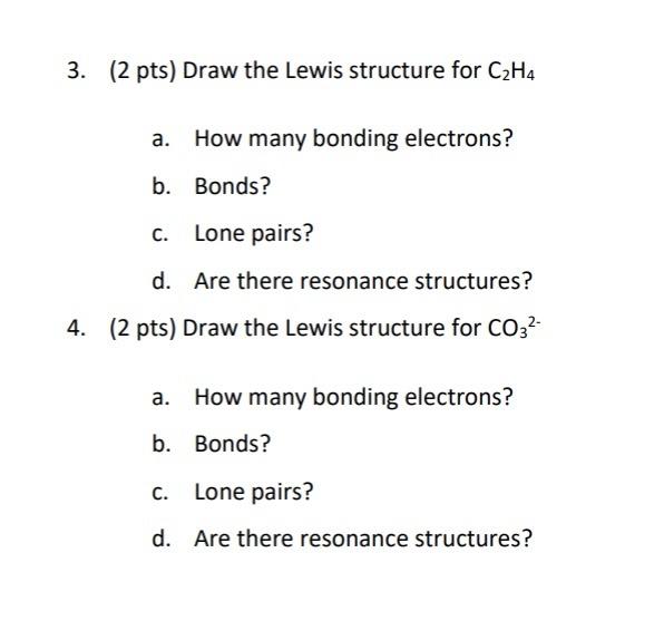 Solved 3. 2 pts Draw the Lewis structure for C2H4 a. How Chegg