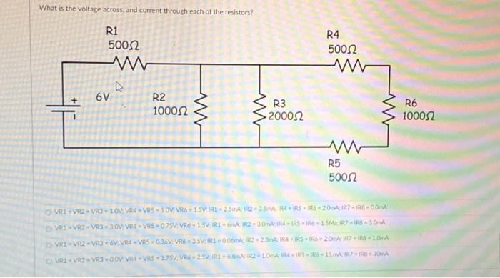 Solved What is the voltage across, and current through each | Chegg.com