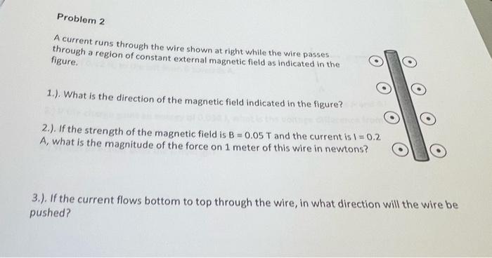 Solved A current runs through the wire shown at right while | Chegg.com