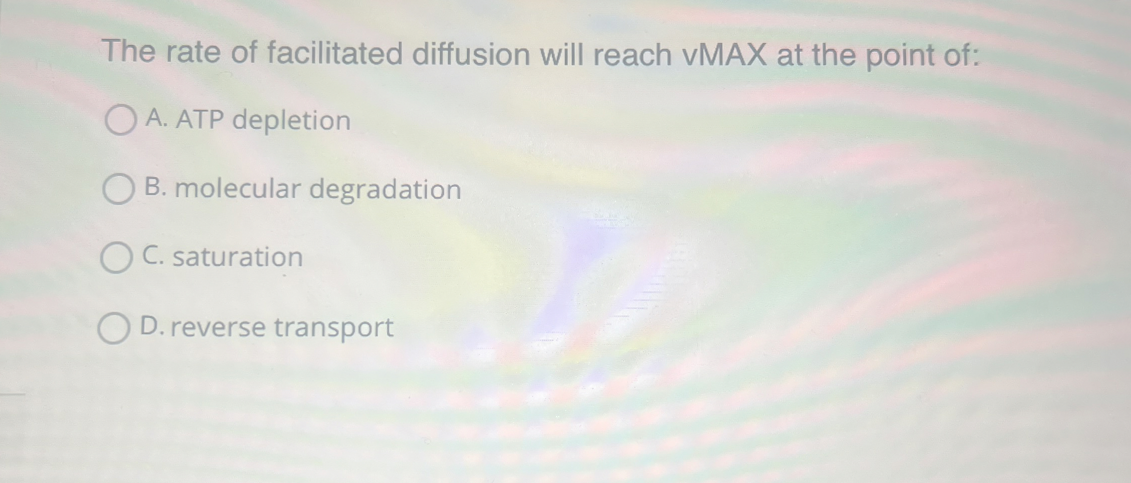 Solved The rate of facilitated diffusion will reach vMAX at | Chegg.com
