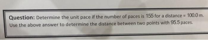 Solved Question: Determine the unit pace if the number of | Chegg.com