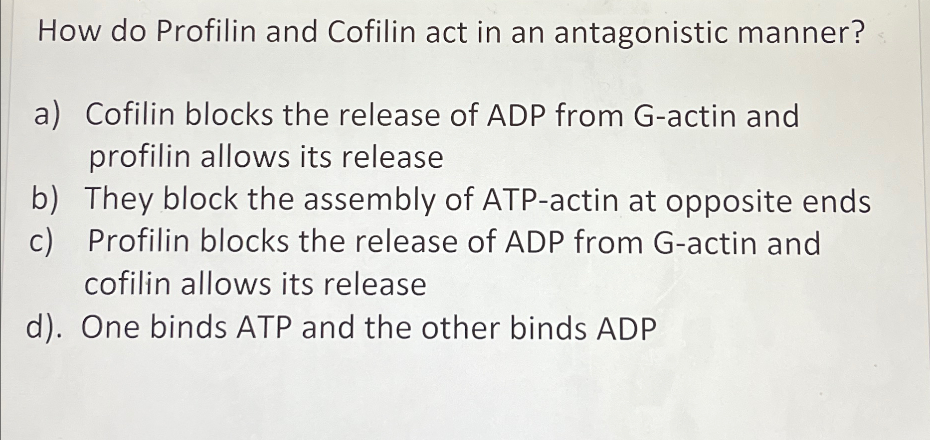 Solved How do Profilin and Cofilin act in an antagonistic | Chegg.com