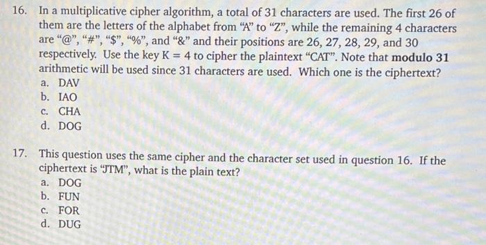 Solved 16. In a multiplicative cipher algorithm, a total of | Chegg.com