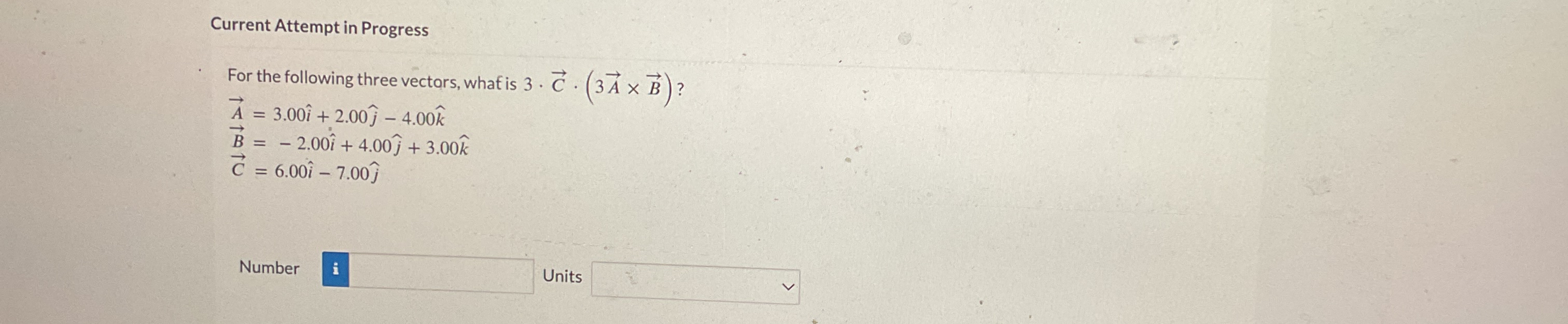 Solved Current Attempt in ProgressFor the following three | Chegg.com