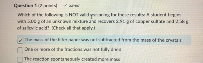 Solved Question 1 (2 points) Saved Which of the following is | Chegg.com