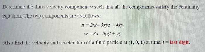 Solved Determine the third velocity component v such that | Chegg.com