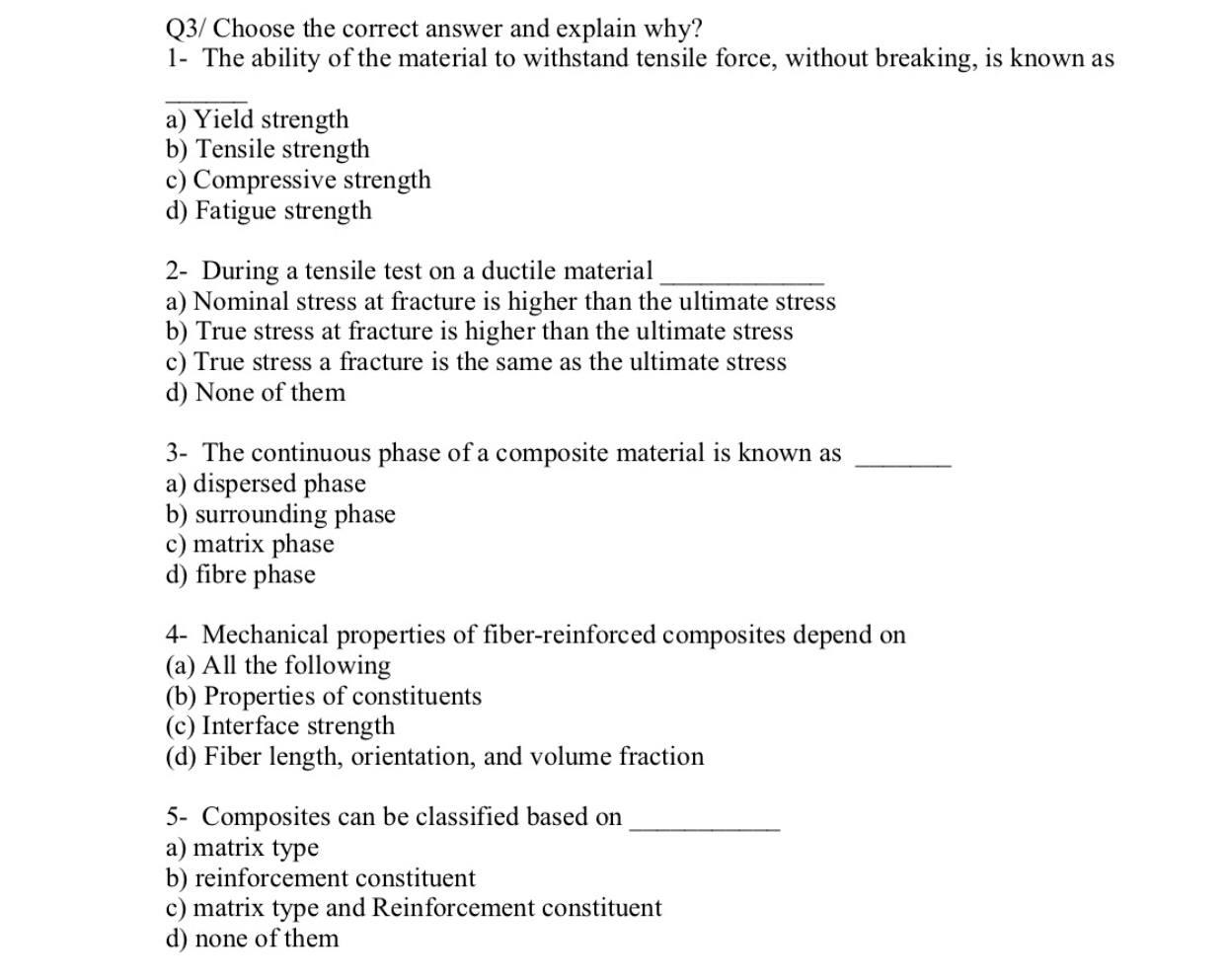 Solved Q3/ Choose The Correct Answer And Explain Why? 1- The | Chegg.com