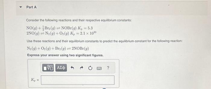 Solved Consider the following reactions and their respective | Chegg.com
