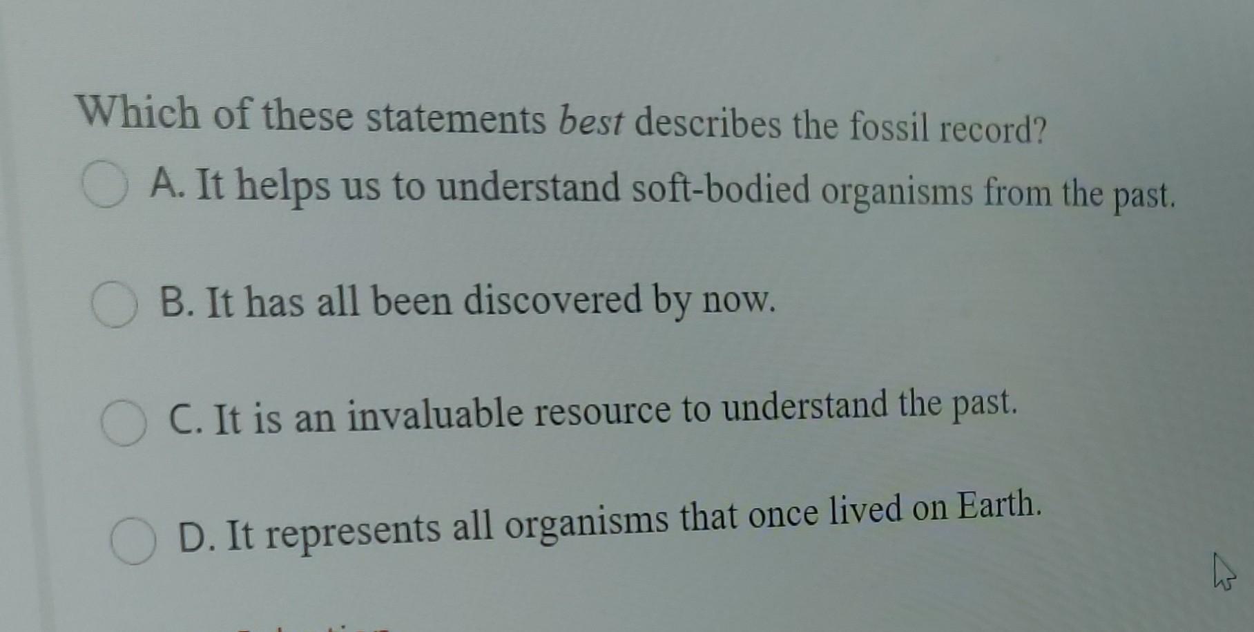Solved Which of these statements best describes the fossil