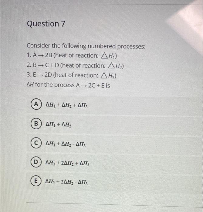 Solved Consider The Following Numbered Processes: 1. A→2B | Chegg.com