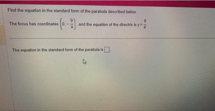 Solved Find the equation in the standard form of the | Chegg.com