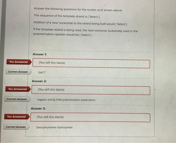 Solved Answer the following questions for the nucleic acid